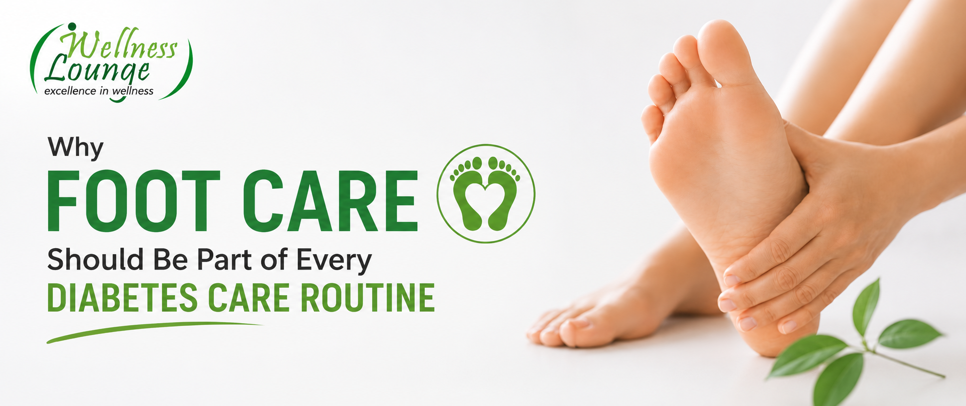 Why Foot Care Should Be Part of Every Diabetes Care Routine